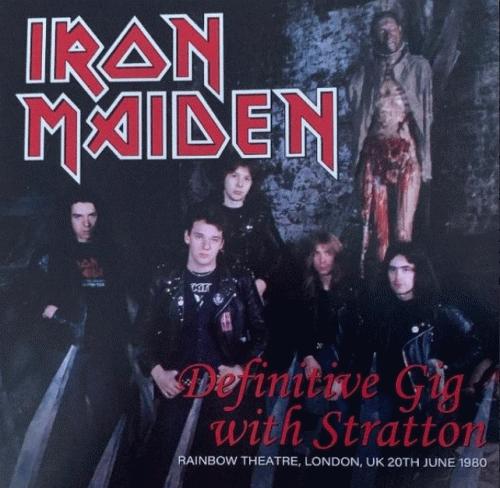 Iron Maiden (UK-1) : Definitive Gig with Stratton